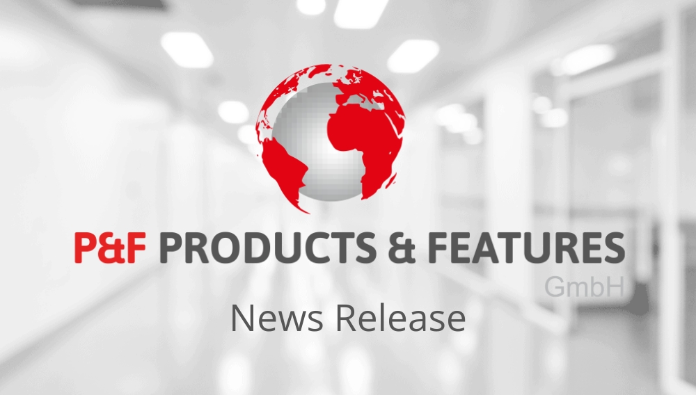 P&F Products and Features logo with "news release" underneath, set on an obscured background of a hospital's hallway